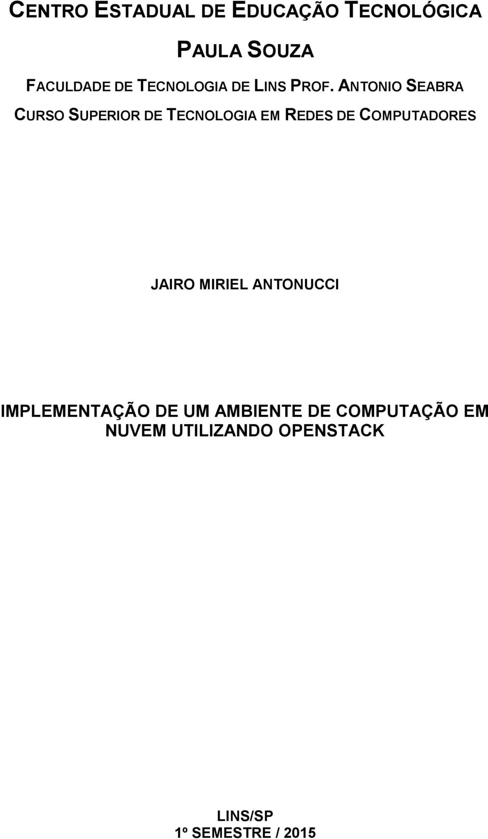 ANTONIO SEABRA CURSO SUPERIOR DE TECNOLOGIA EM REDES DE COMPUTADORES
