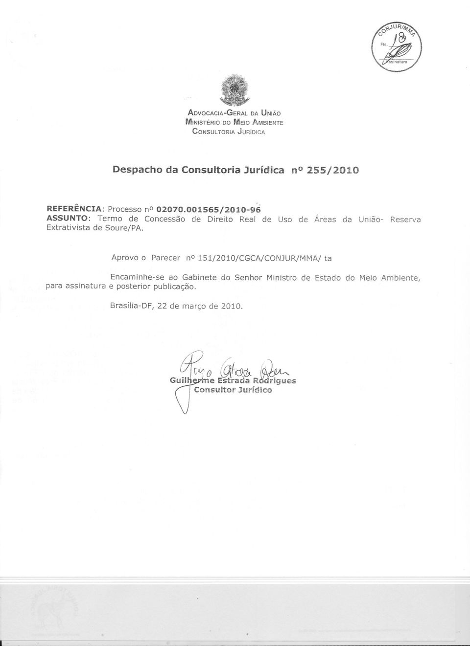 001565/2010-96 ASSUNTO: Termo de Concessão de Direito Real de Uso de Áreas da União- Reserva Extrativista de Soure/PA.