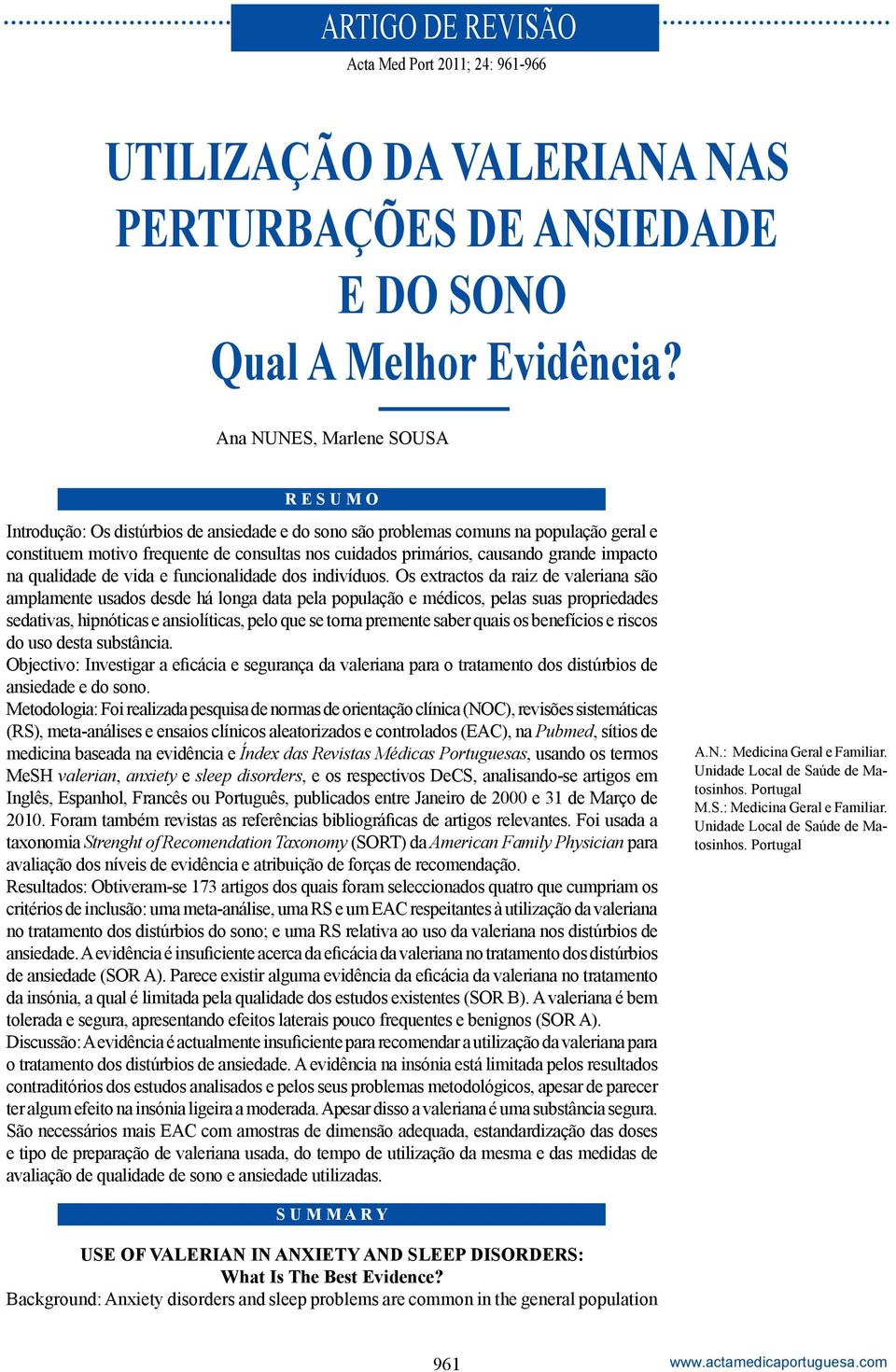 causando grande impacto na qualidade de vida e funcionalidade dos indivíduos.