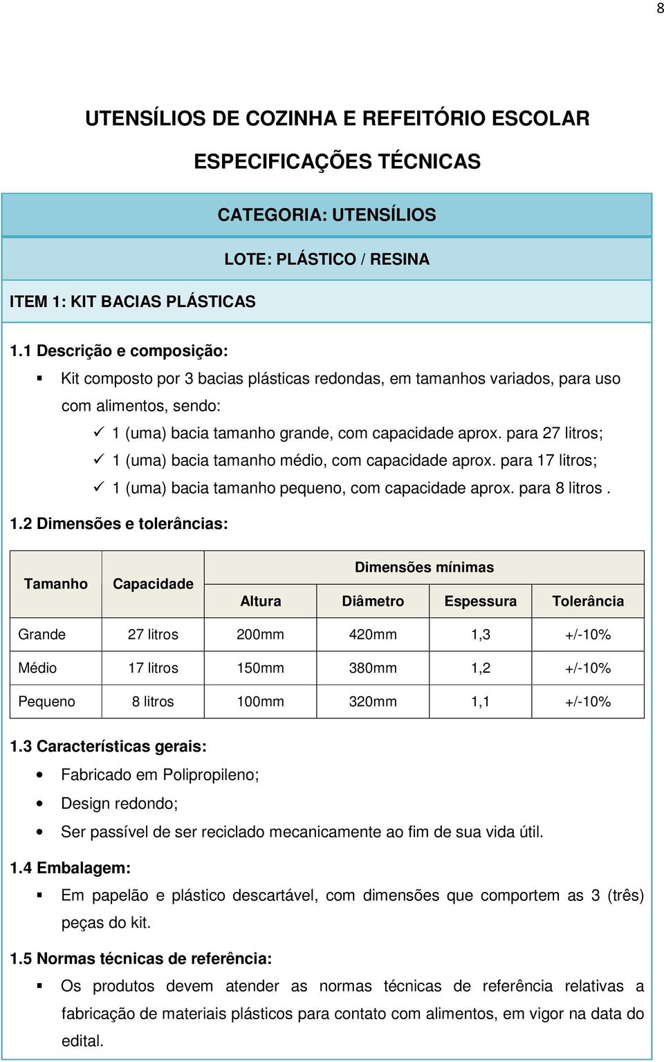 para 27 litros; 1 