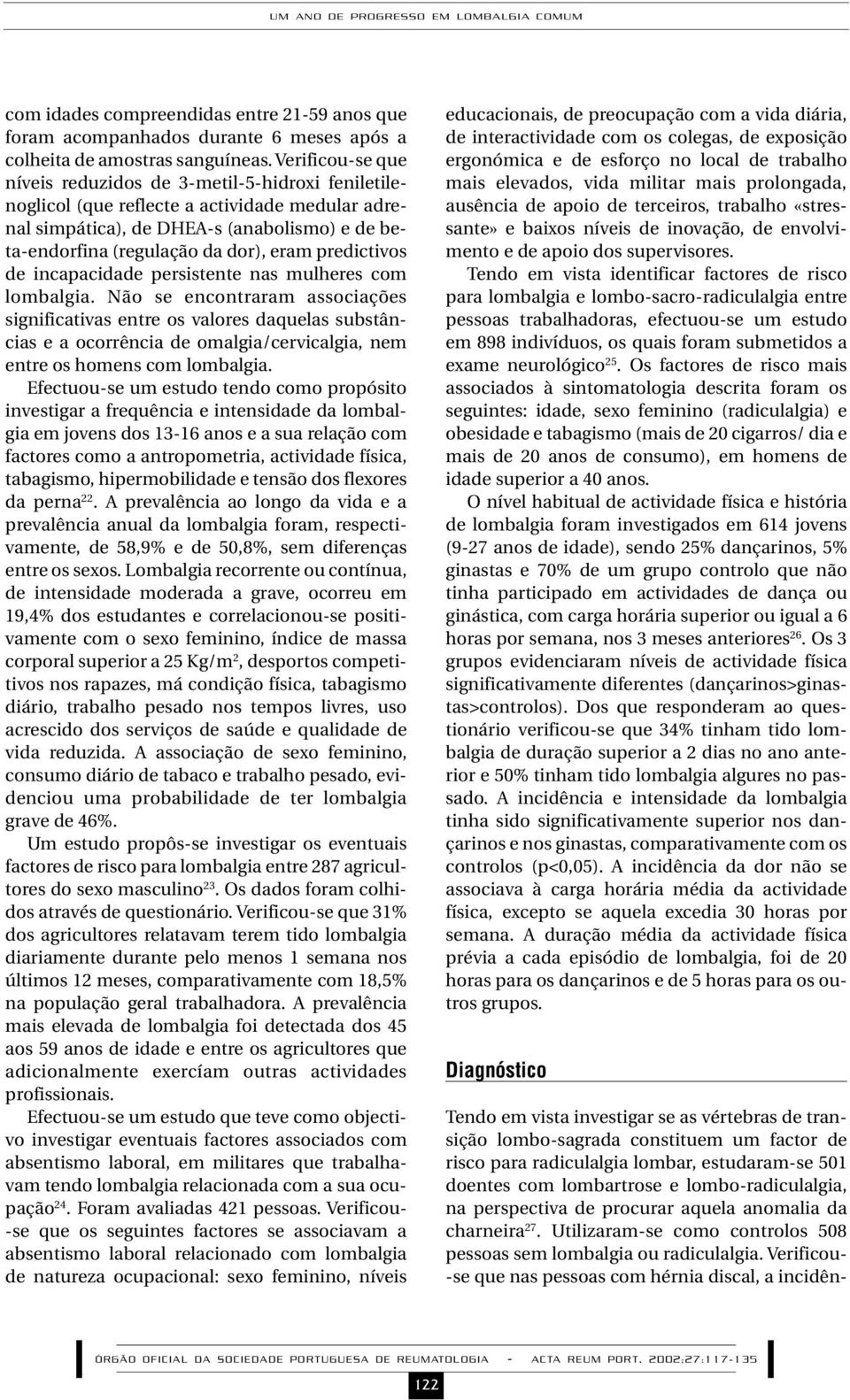 predictivos de incapacidade persistente nas mulheres com lombalgia.