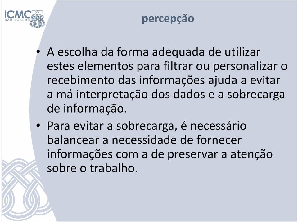 dados e a sobrecarga de informação.