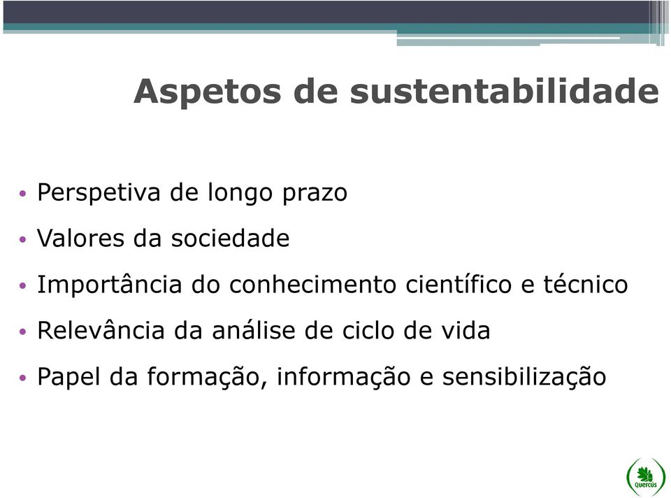 conhecimento científico e técnico Relevância da