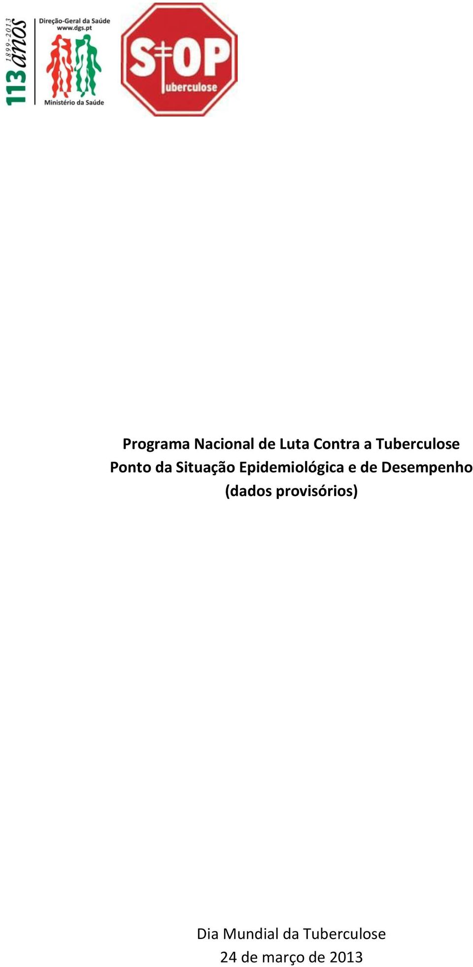 Epidemiológica e de Desempenho (dados