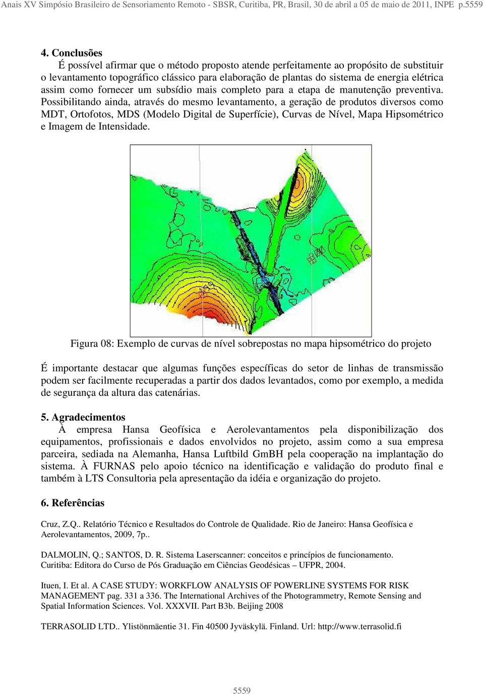 como fornecer um subsídio mais completo para a etapa de manutenção preventiva.