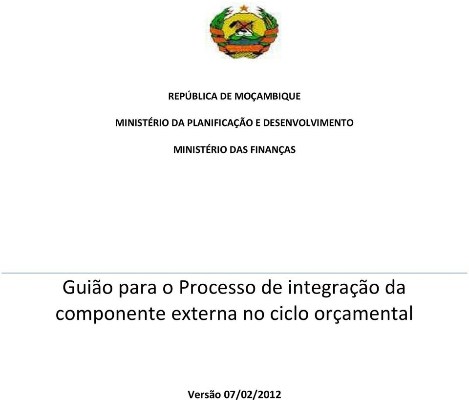 FINANÇAS Guião para o Processo de integração