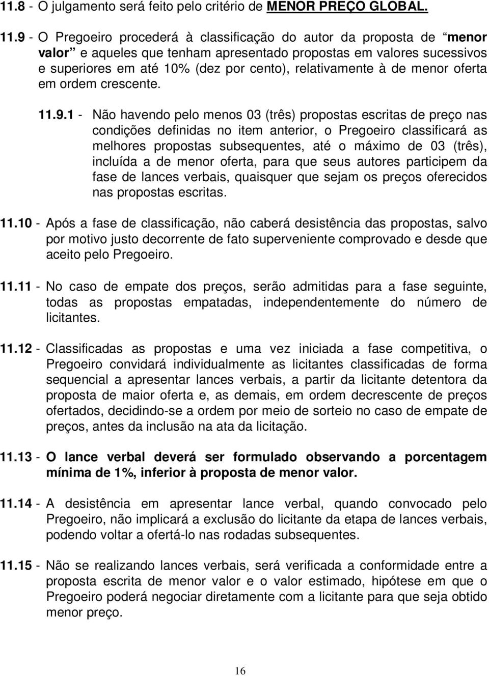 de menor oferta em ordem crescente. 11.9.