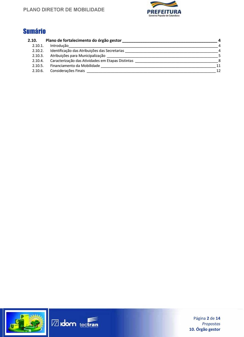 Atribuições para Municipalização 5 2.10.4.