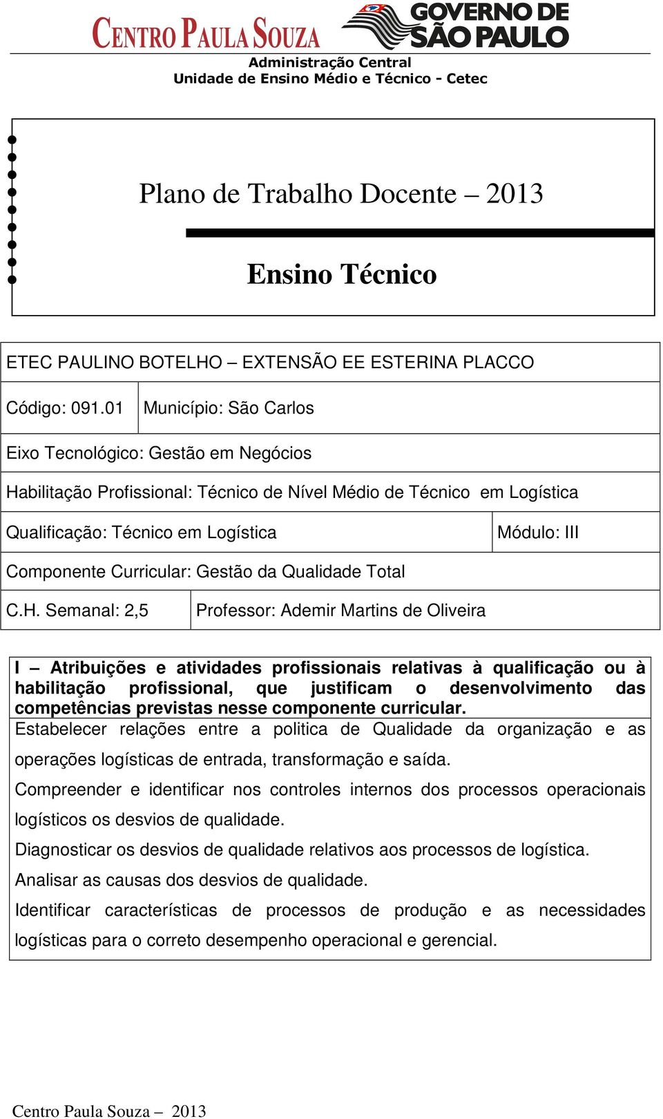 Curricular: Gestão da Qualidade Total C.H.