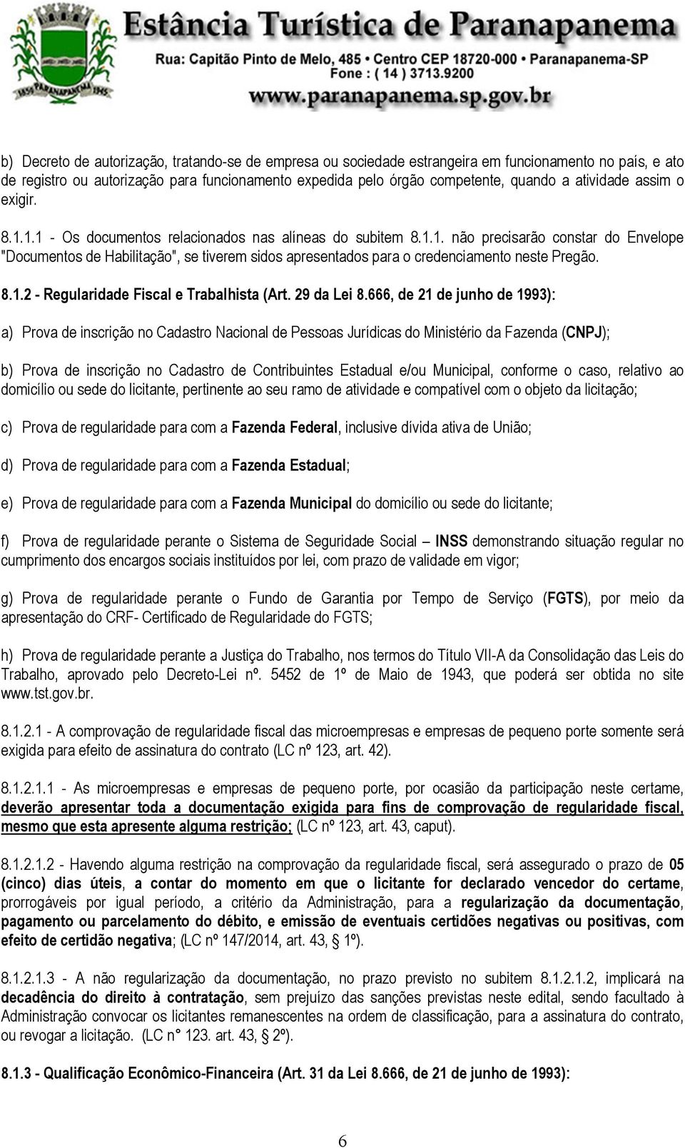 8.1.2 - Regularidade Fiscal e Trabalhista (Art. 29 da Lei 8.