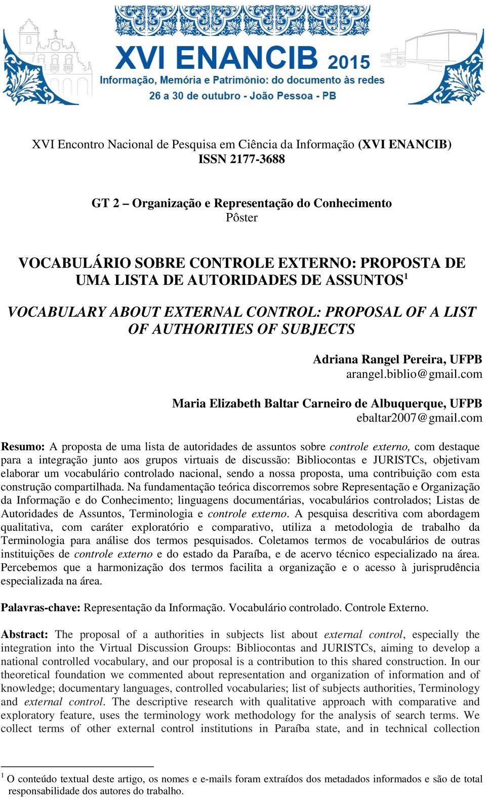 com Maria Elizabeth Baltar Carneiro de Albuquerque, UFPB ebaltar2007@gmail.