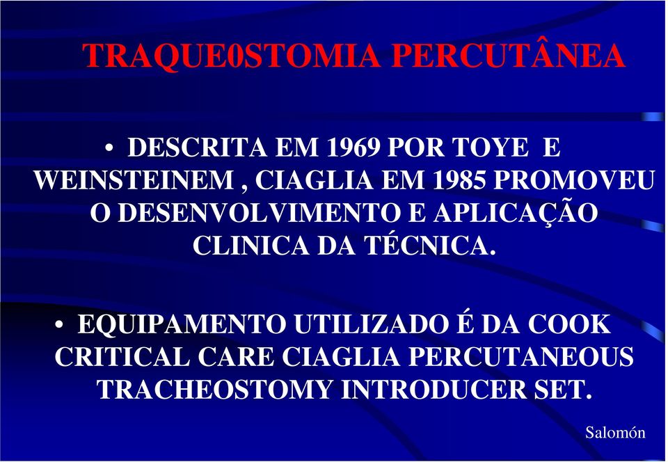 APLICAÇÃO CLINICA DA TÉCNICA.