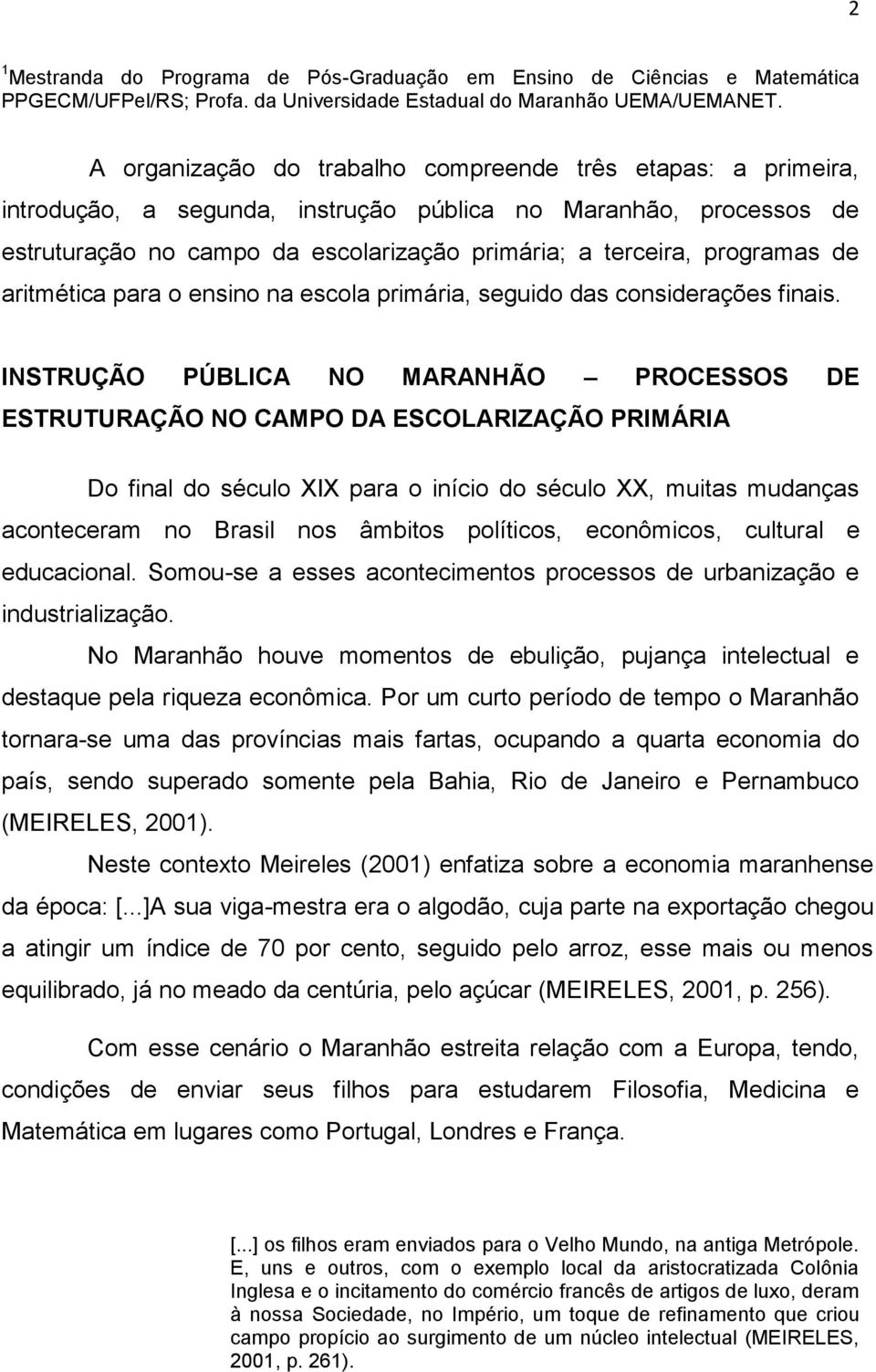 de aritmética para o ensino na escola primária, seguido das considerações finais.