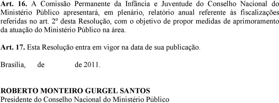 relatório anual referente às fiscalizações referidas no art.