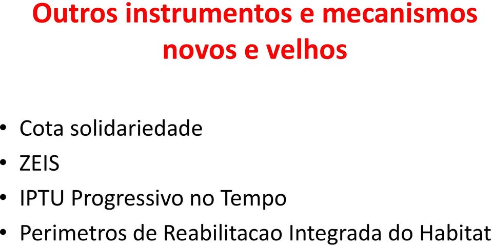 ZEIS IPTU Progressivo no Tempo