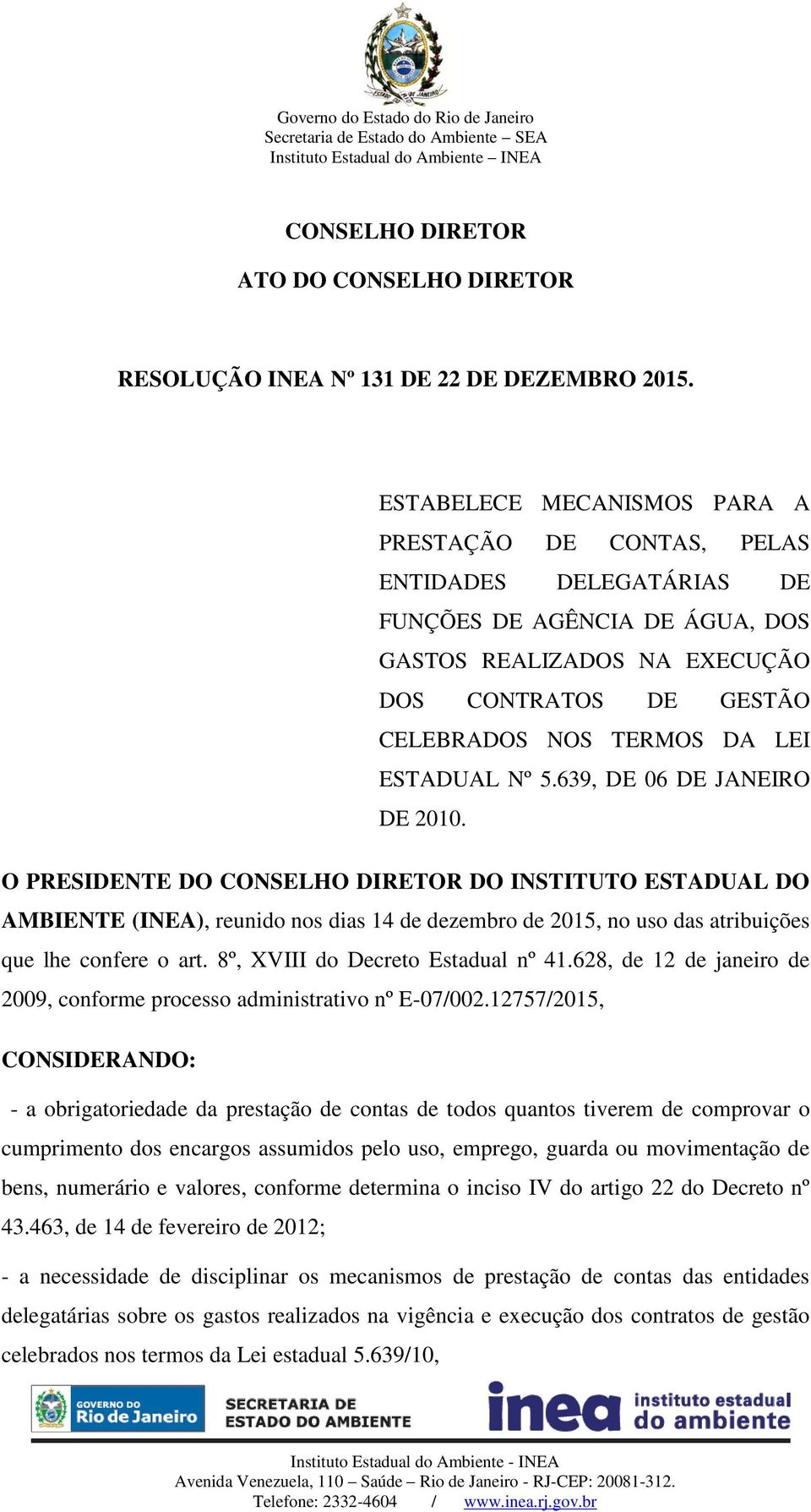 ESTADUAL Nº 5.639, DE 06 DE JANEIRO DE 2010.