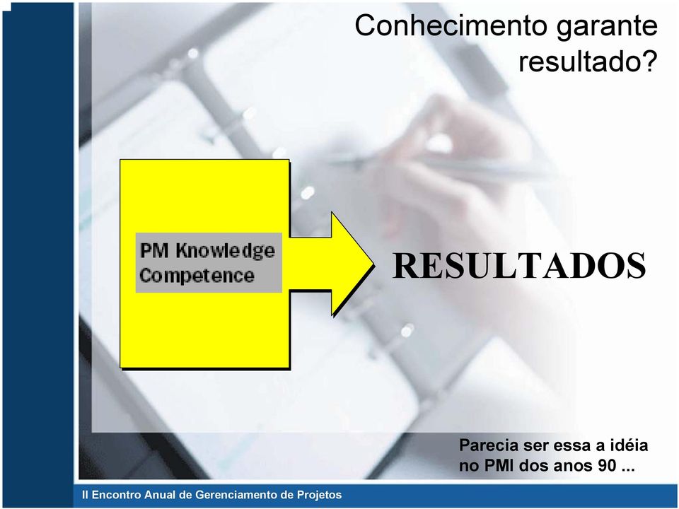 RESULTADOS Parecia ser