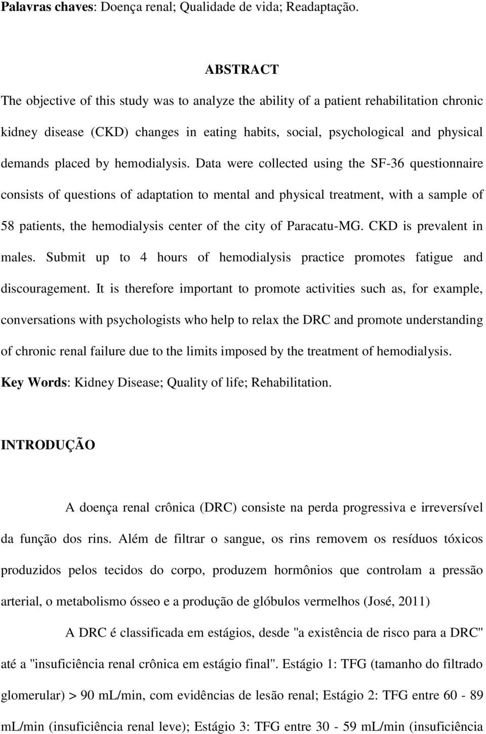 hemodialysis.