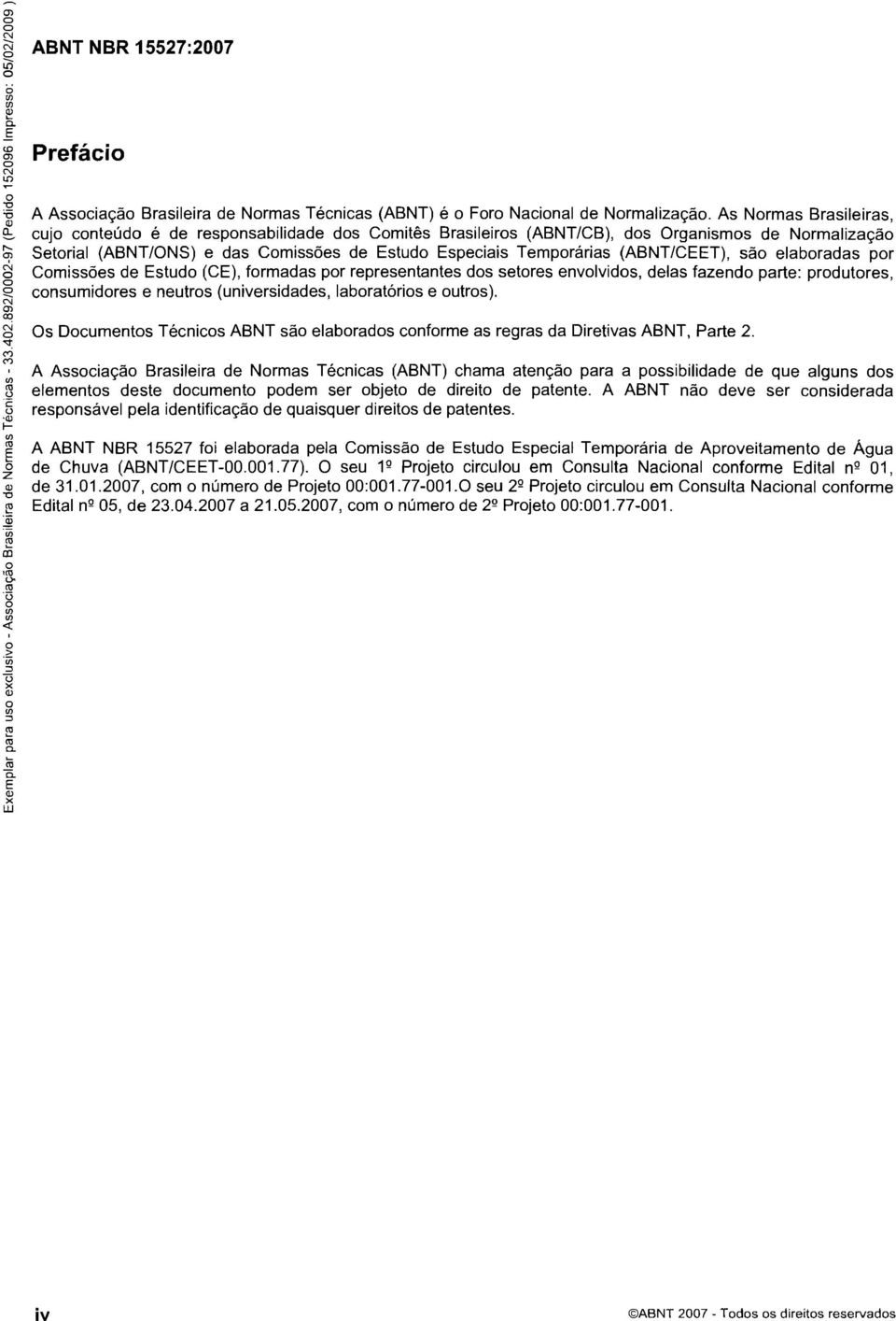 Cissões de stud (C), fradas pr representantes ds setres envlvids, delas fazend parte: prdutres, cnsuidres e neutrs (universidades, labratóris e utrs).