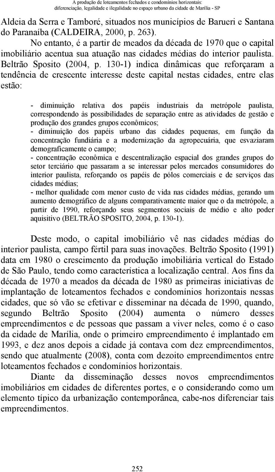 Beltrão Sposito (2004, p.