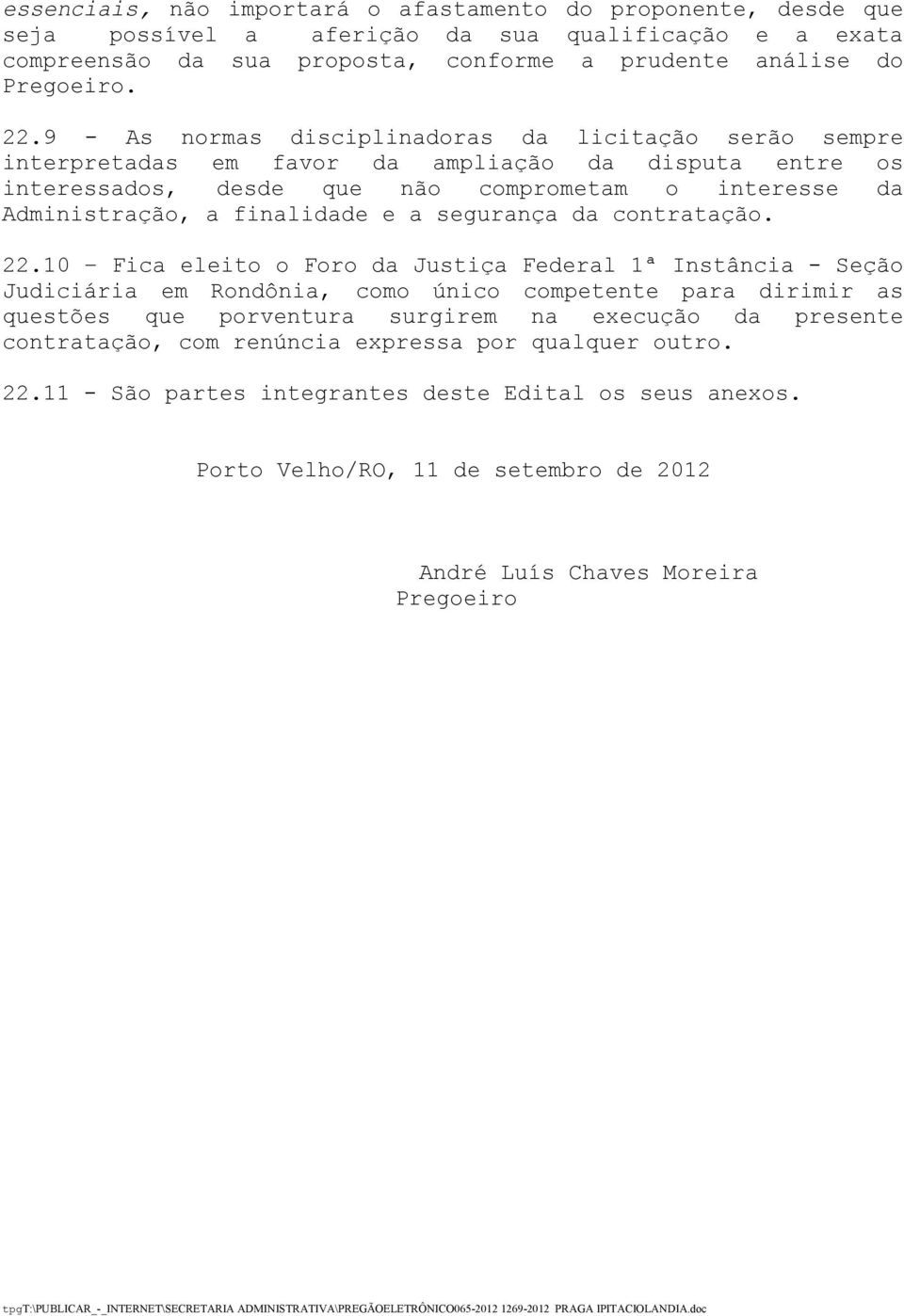 a segurança da contratação. 22.