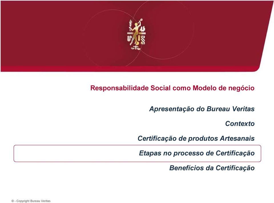 Contexto Certificação de produtos Artesanais