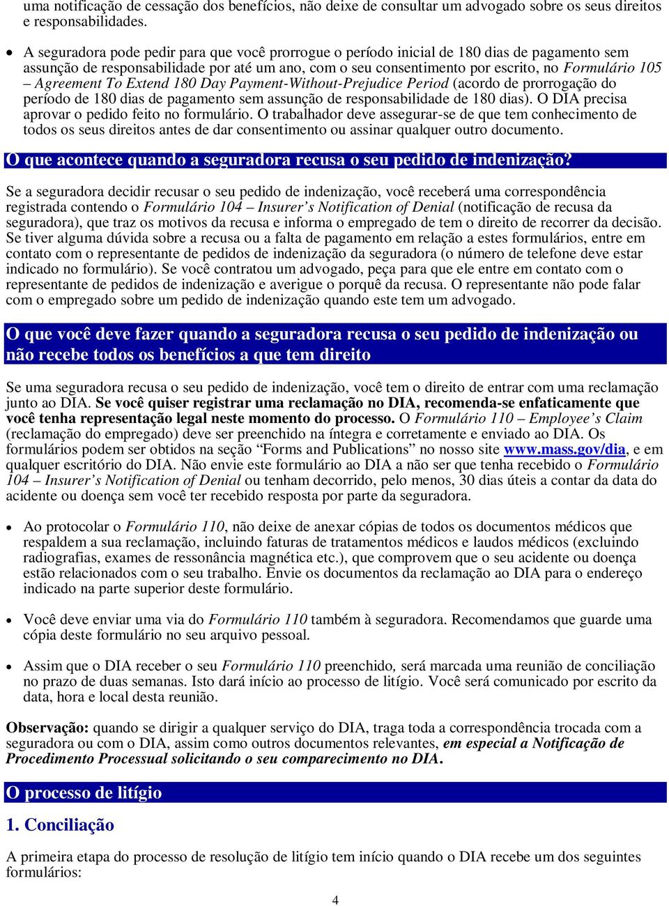 Agreement To Extend 180 Day Payment-Without-Prejudice Period (acordo de prorrogação do período de 180 dias de pagamento sem assunção de responsabilidade de 180 dias).