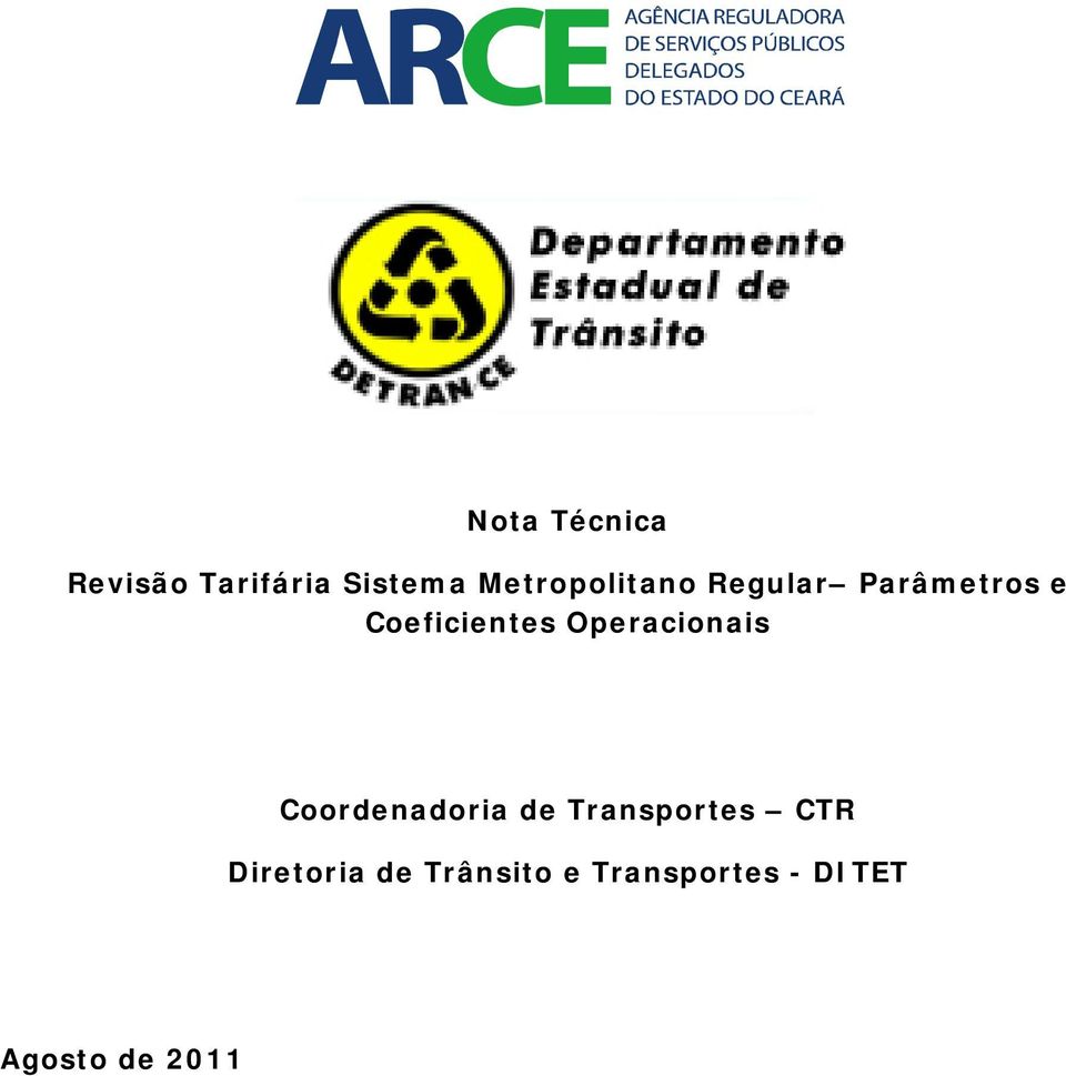Operacionais Coordenadoria de Transportes CTR