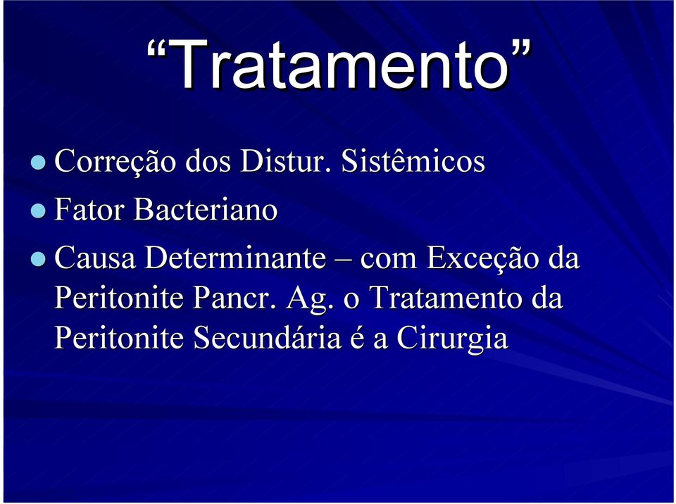 Determinante com Exceção da Peritonite