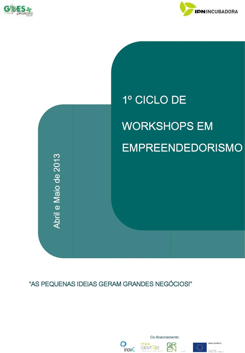 EMPREENDEDORISMO AS PEQUENAS