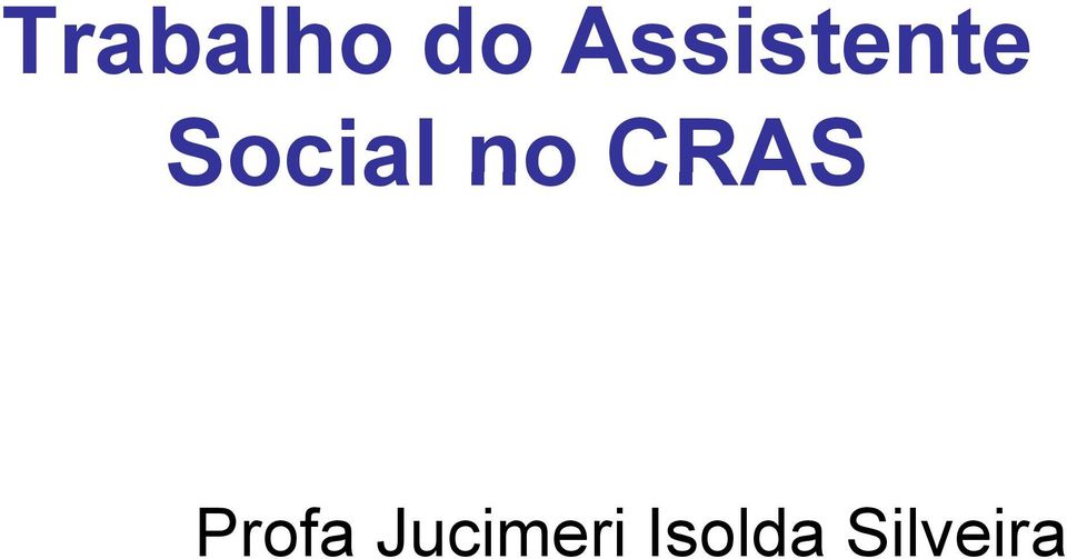 Social no CRAS