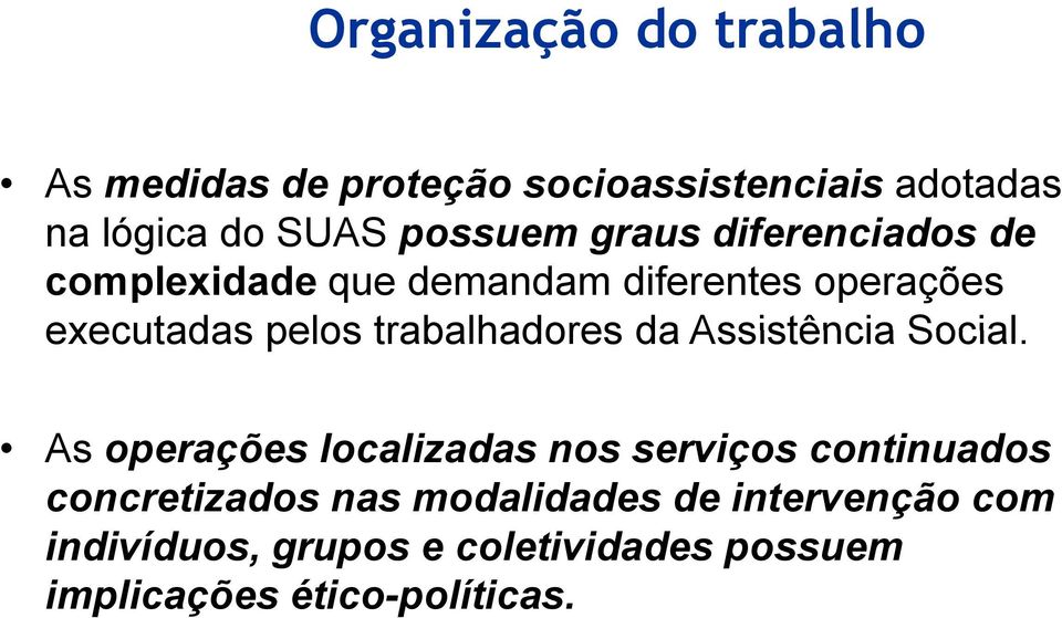 trabalhadores da Assistência Social.