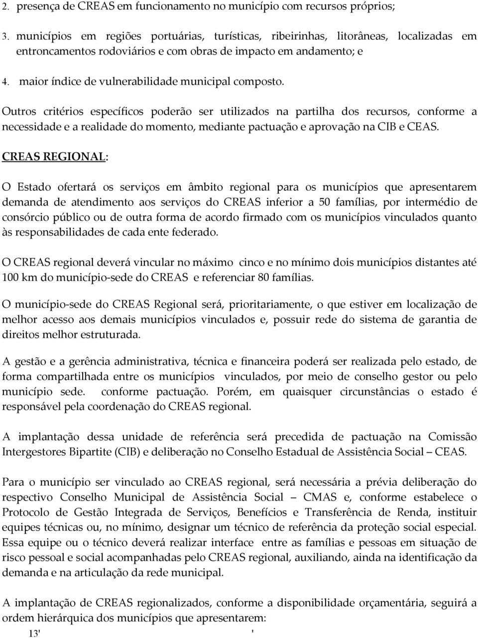 maior índice de vulnerabilidade municipal composto.