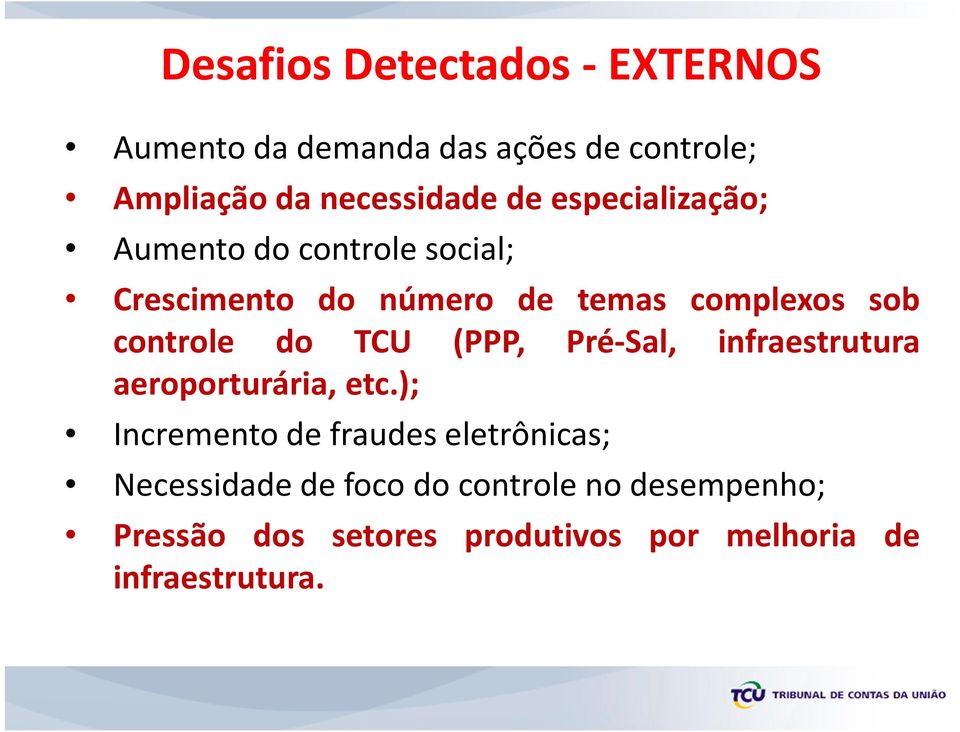 TCU (PPP, Pré-Sal, infraestrutura aeroporturária, etc.