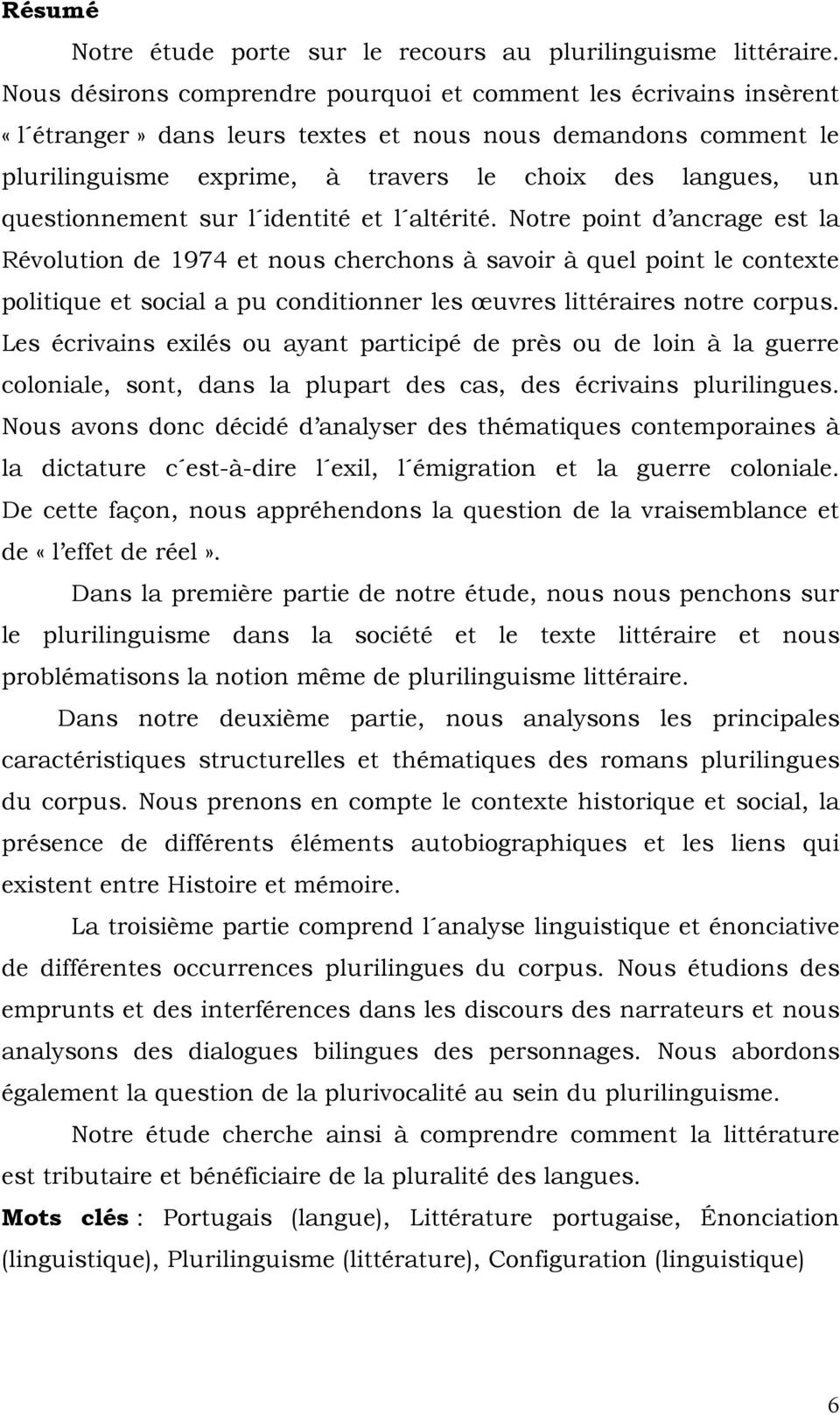 questionnement sur l identité et l altérité.