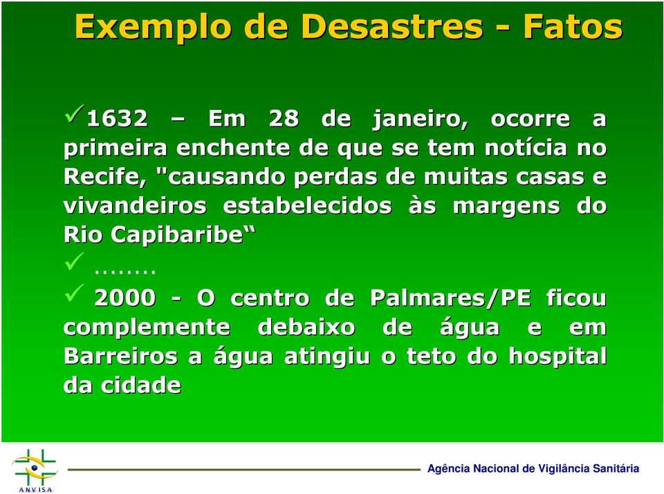 estabelecidos às s margens do Rio Capibaribe.