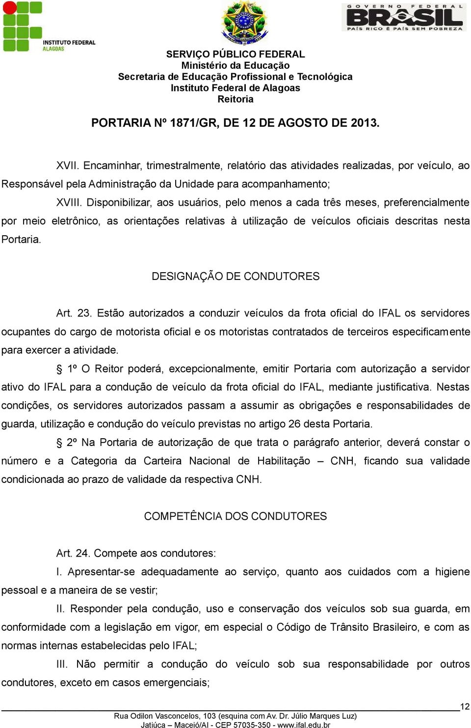 DESIGNAÇÃO DE CONDUTORES Art. 23.