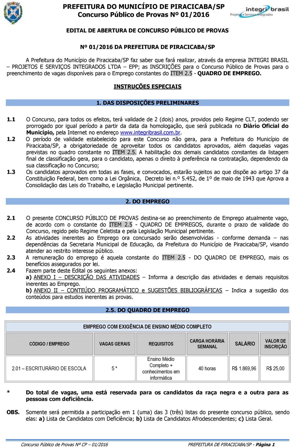 INSTRUÇÕES ESPECIAIS 1. DAS DISPOSIÇÕES PRELIMINARES 1.