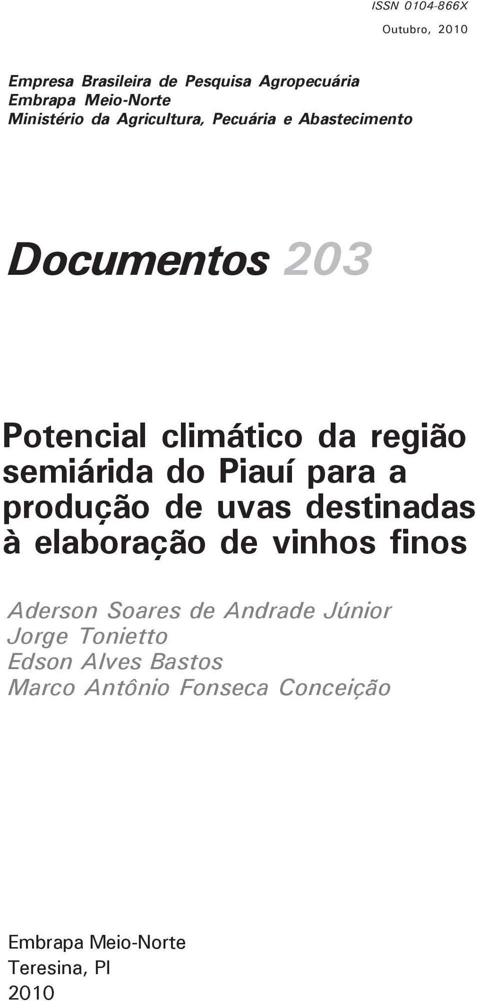 semiárida do Piauí para a produção de uvas destinadas à elaboração Aderson Soares de Andrade