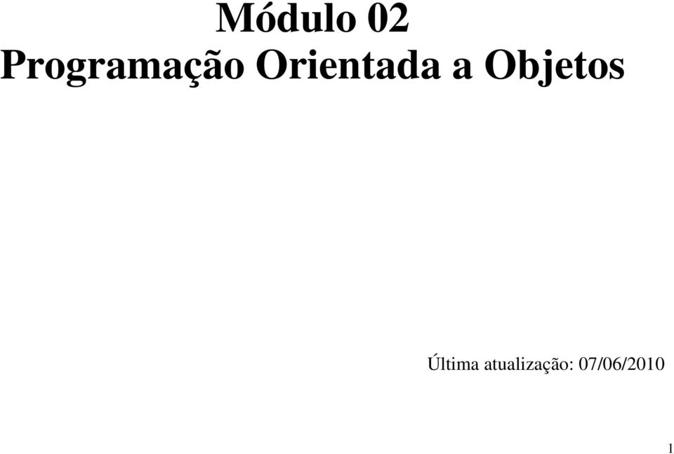 Orientada a