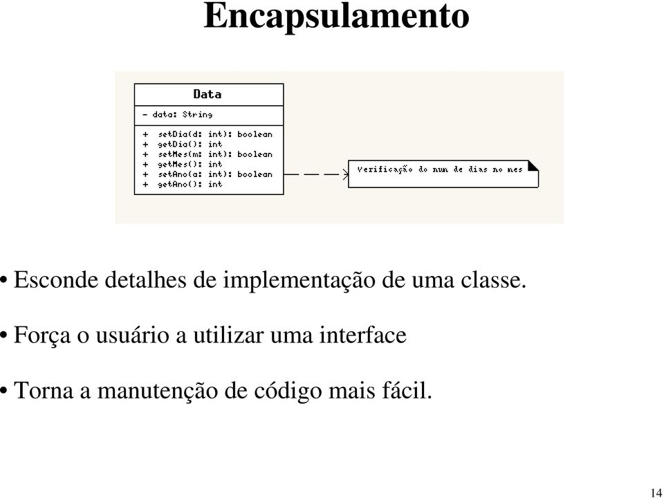 Força o usuário a utilizar uma