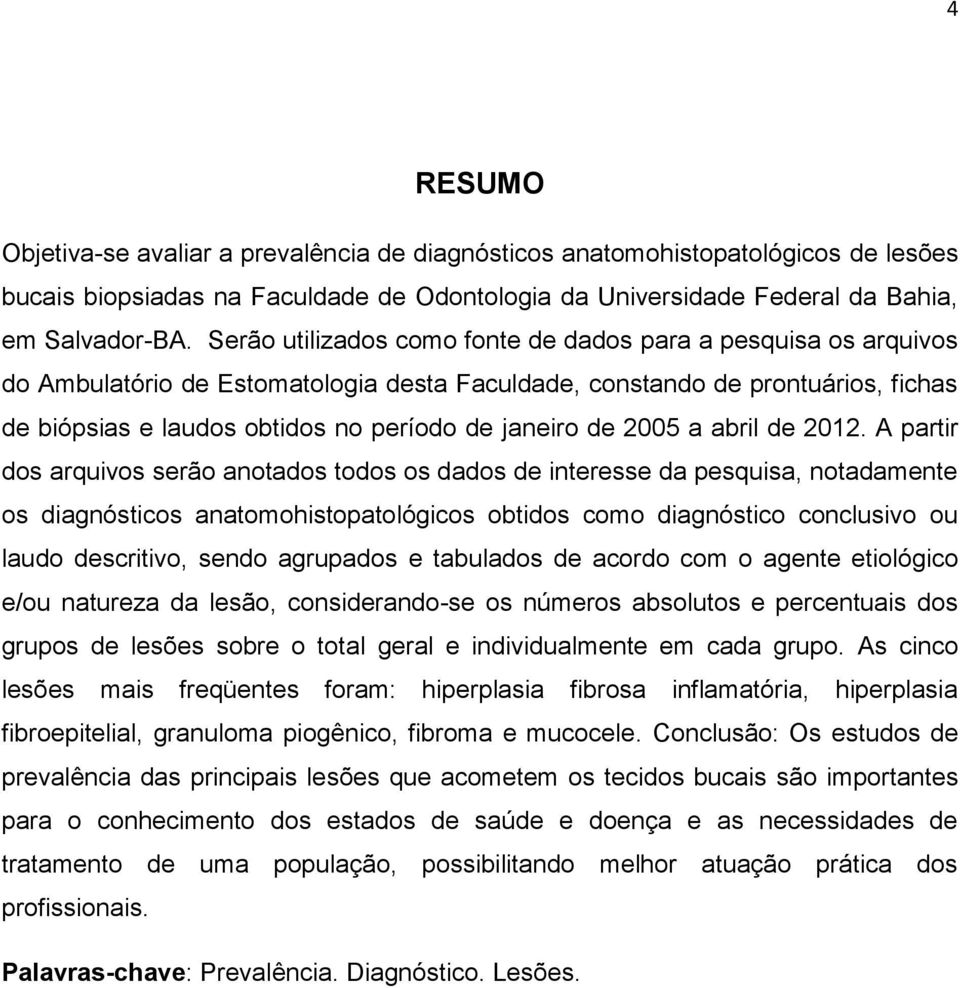 de 2005 a abril de 2012.