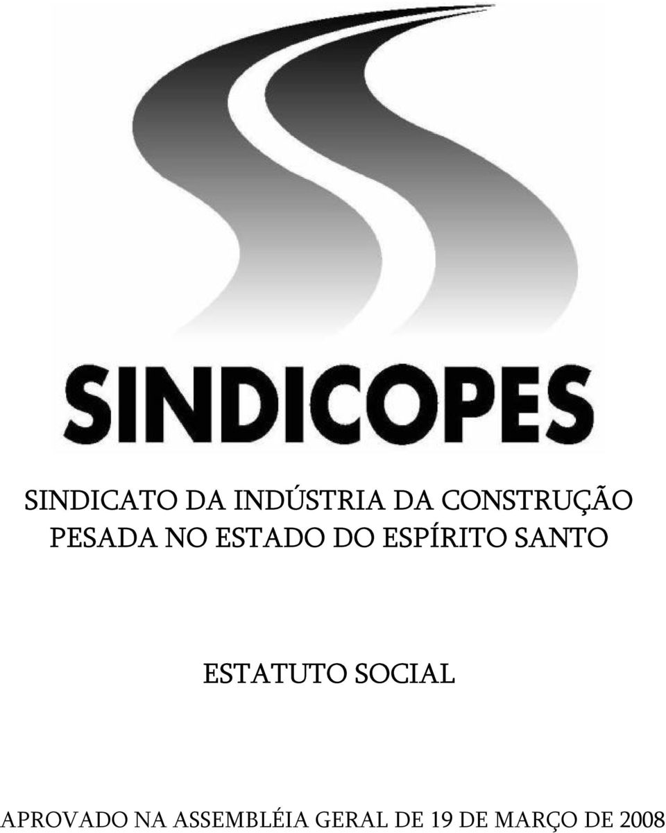 ESPÍRITO SANTO ESTATUTO SOCIAL