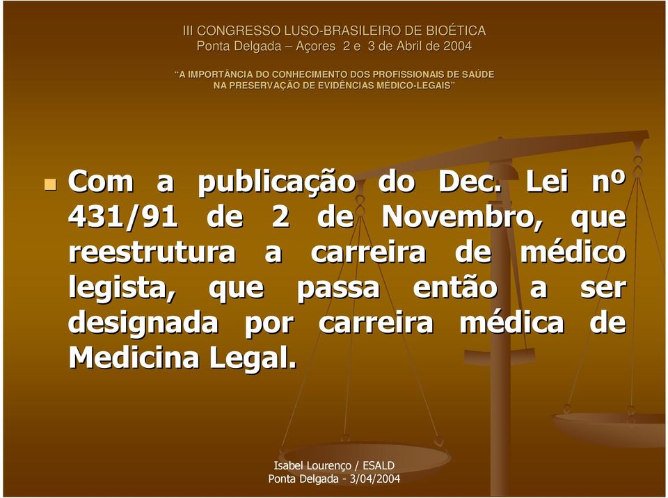 reestrutura a carreira de médico m legista,