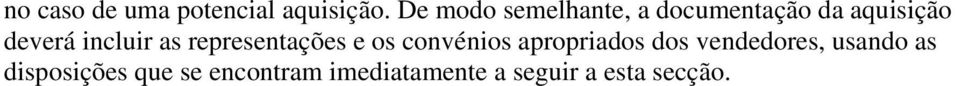 incluir as representações e os convénios apropriados dos