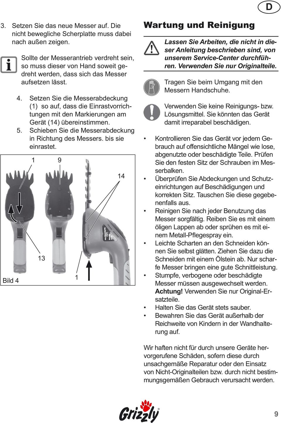 5. Schieben Sie die Messerabdeckung in Richtung des Messers. bis sie einrastet.