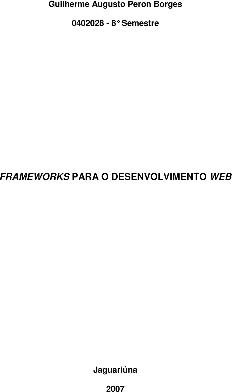 FRAMEWORKS PARA O