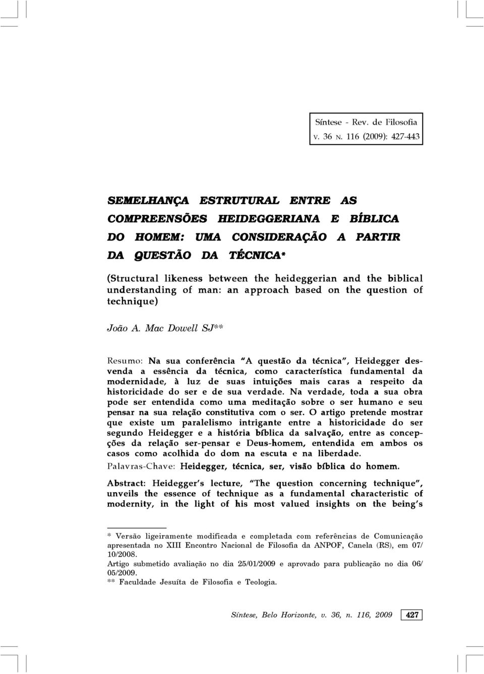 the biblical understanding of man: an approach based on the question of technique) João A.