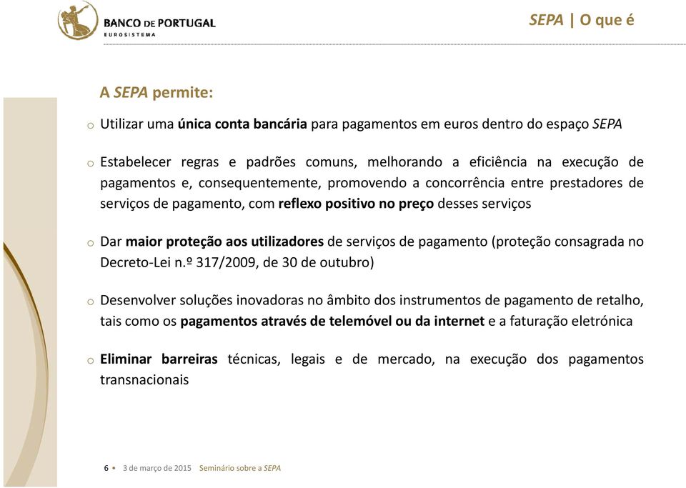 serviços de pagamento (proteção consagrada no Decreto Lei n.