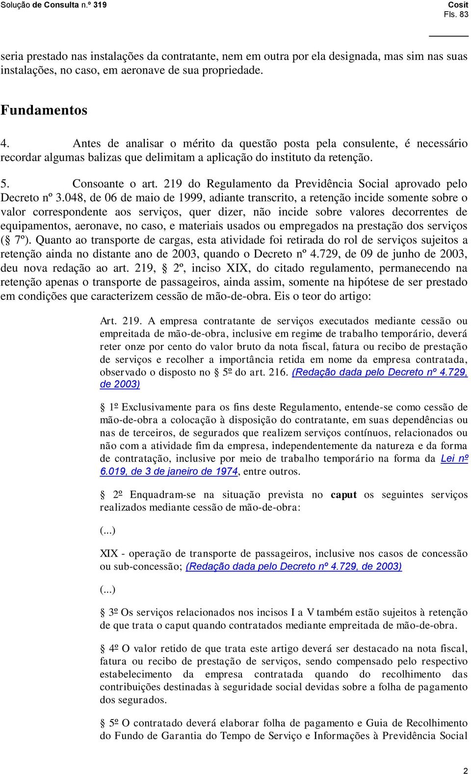 219 do Regulamento da Previdência Social aprovado pelo Decreto nº 3.